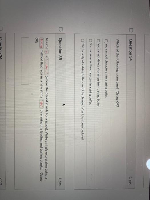 Solved Question 34 1 pts Which of the following is/are true? | Chegg.com