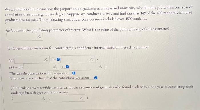 Solved We are interested in estimating the proportion of | Chegg.com