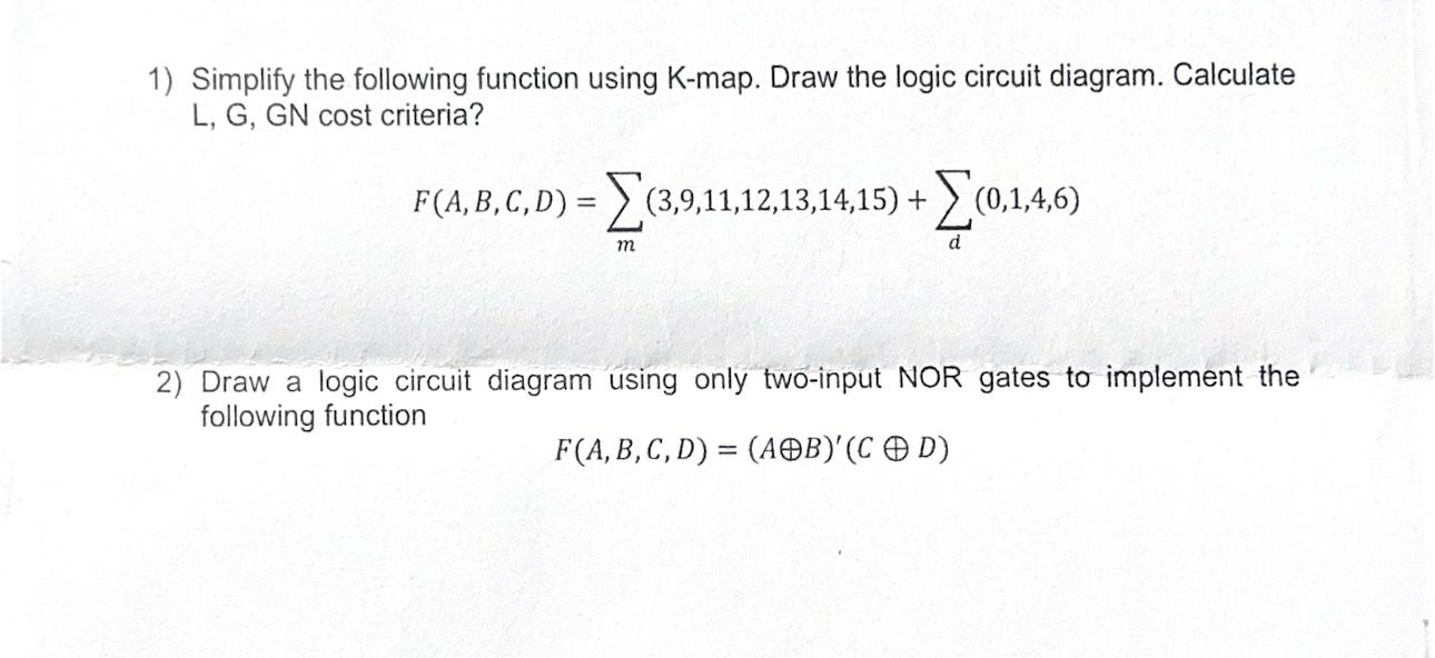 Solved Draw a logic circuit diagram using only two-input NOR | Chegg.com
