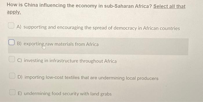 How Is China Influencing The Economy In Sub-Saharan | Chegg.com