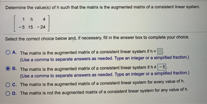 Determine The Value S Of H Such That The Matrix Is Chegg Com
