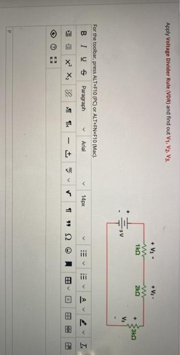 Solved Apply Voltage Divider Rule (VDR) and find out V1, V2, | Chegg.com