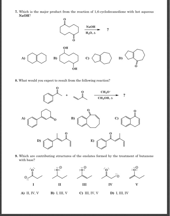 Solved 7. Which is the major product from the reaction of | Chegg.com