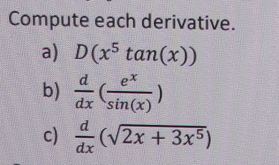 Solved Please give me step by step solution please. Compute | Chegg.com