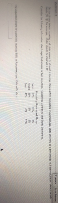 Solved Question 4 5 points Save Answer Do not do any interim | Chegg.com