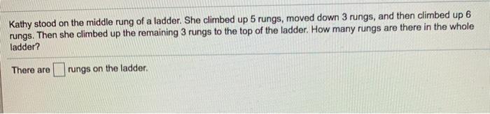 Solved Kathy stood on the middle rung of a ladder. She | Chegg.com