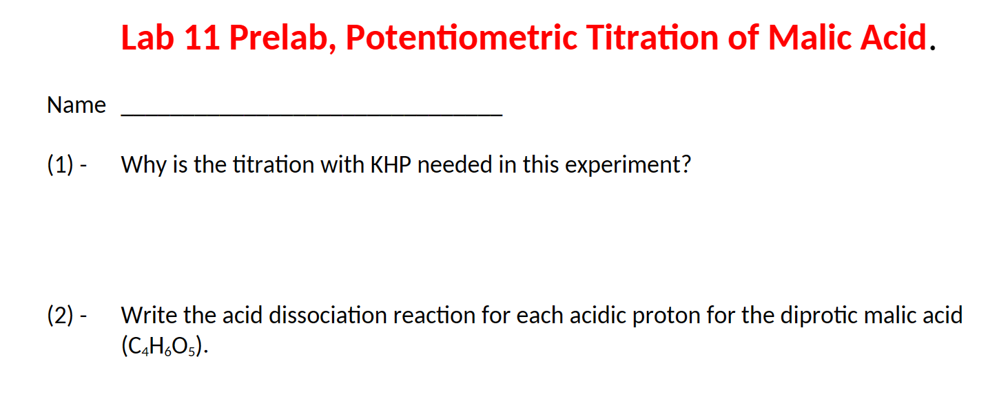 Solved Lab 11 ﻿Prelab, Potentiometric Titration of Malic