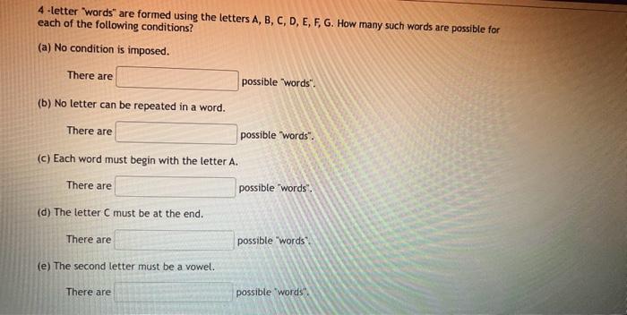 Solved 4 - letter "words" are formed using the letters A, B, | Chegg.com