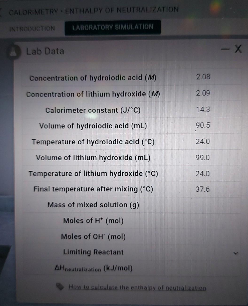 Solved CALORIMETRY ENTHALPY OF NEUTRALIZATION LABORATORY