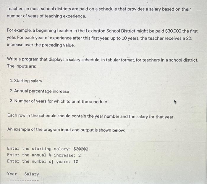 [Solved] Teachers in most school districts are paid on a s