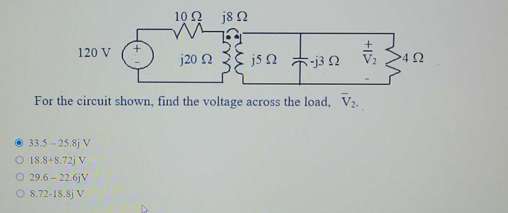 Solved For The Circuit Shown, Find The Voltage Across The | Chegg.com