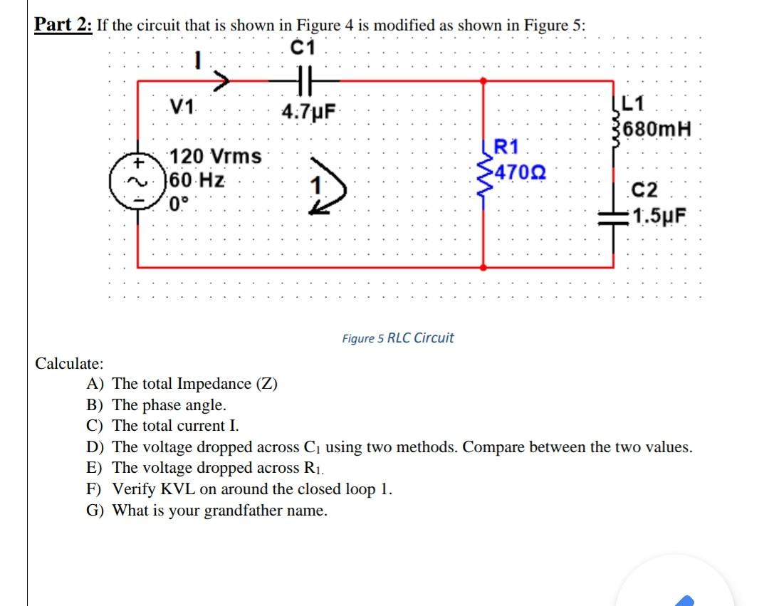 Solved Part 2: If the circuit that is shown in Figure 4 is | Chegg.com