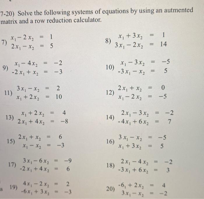 Solved 7-20) Solve the following systems of equations by | Chegg.com