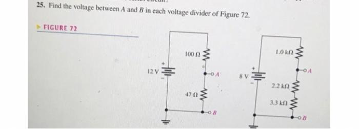Solved 25. Find the voltage between A and B in each voltage | Chegg.com
