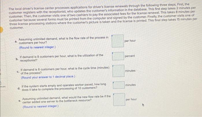 Solved The local driver's license center processes | Chegg.com