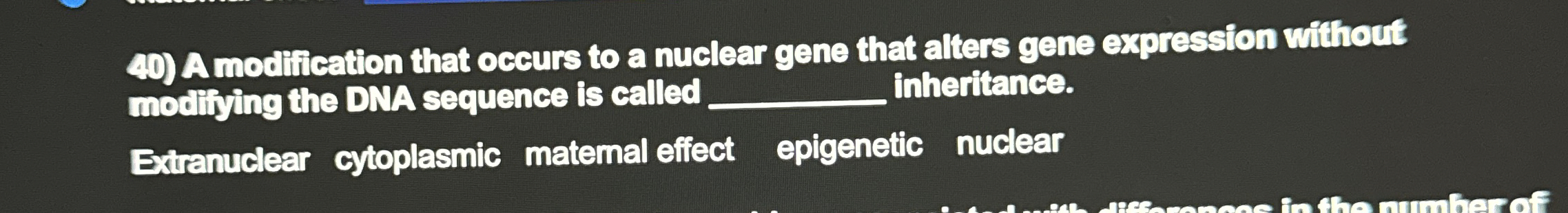 High Quality SOLUTION A modification that occurs to a nuclear gene that ...