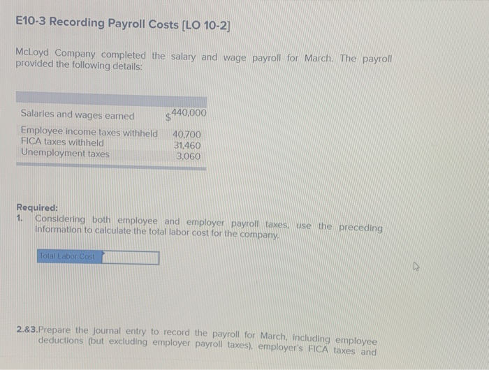 Which Of The Following Is Not An Employer Payroll Cost Solved E10-3 Recording Payroll Costs [LO 10-2] McLoyd | Chegg.com