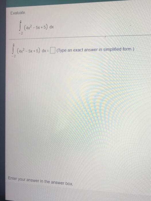 solved-evaluate-00303-5x3-9-dx-5x8-9-dx-type-an-chegg