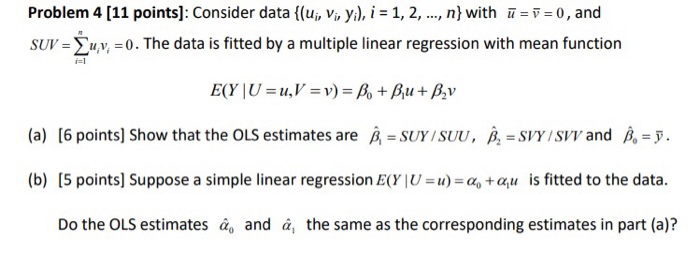 Solved Problem 4 11 Points Consider Data Ui V Yi Chegg Com