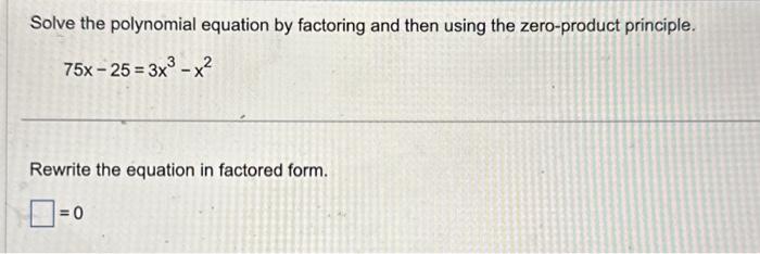 Solved Solve the polynomial equation by factoring and then | Chegg.com