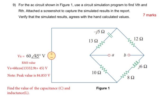 Solved For the ac circuit shown in Figure 1, use a circuit | Chegg.com