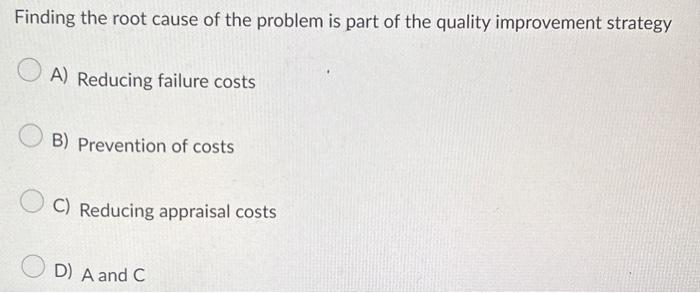 Solved Finding the root cause of the problem is part of the | Chegg.com