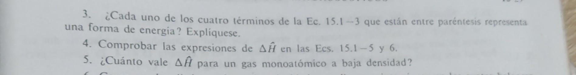 3. ¿Cada uno de los cuatro términos de la Ec. \( 15 \cdot 1-3 \) que están entre paréntesis representa una forma de energia?