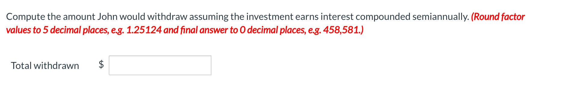 Solved John Jackson invests $55,800 ﻿at 8% ﻿annual interest, | Chegg.com