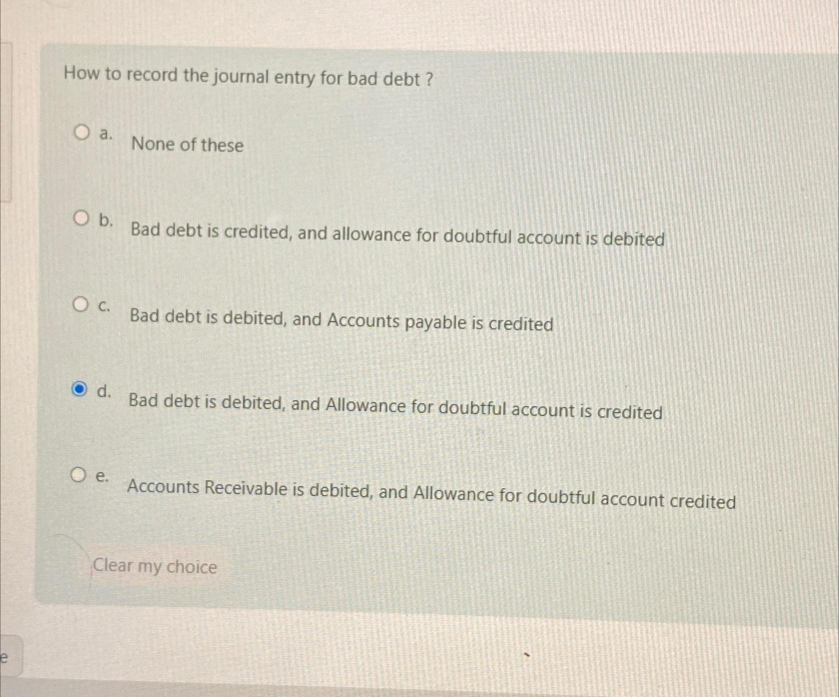 Solved How to record the journal entry for bad debt?a ﻿None Chegg com