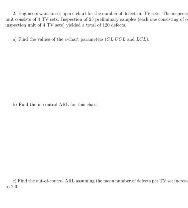 Solved 2. Engineers want to set up a c-chart for the number | Chegg.com