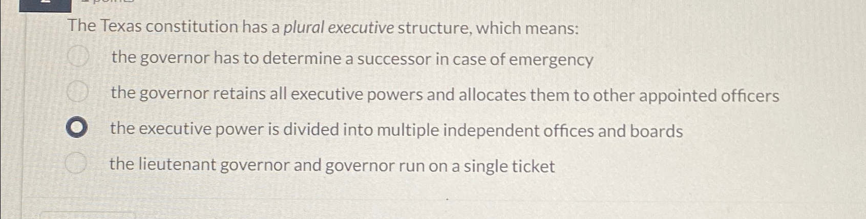 Solved The Texas constitution has a plural executive | Chegg.com