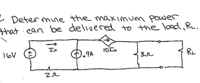 Solved Determine The Maximum Power That Can Be Delivered Chegg