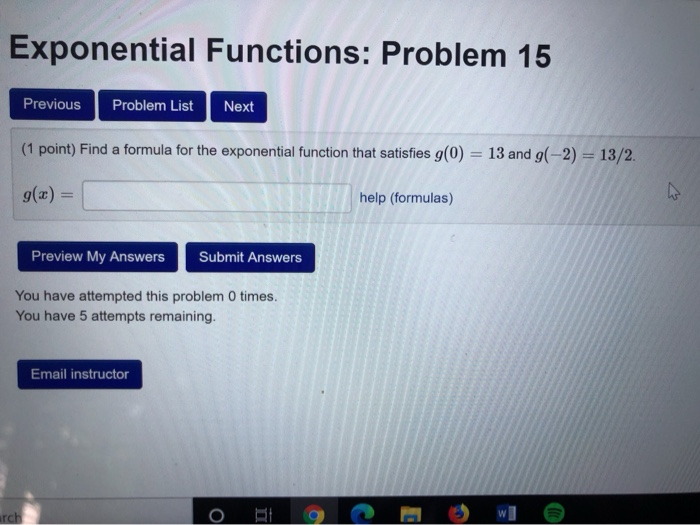 Solving Problem Involving Exponential Function Solved Exponential Functions: Problem 15 Previous Problem | Chegg.com