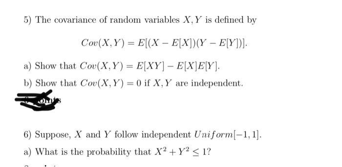 Solved 5) The covariance of random variables X, Y is defined | Chegg.com