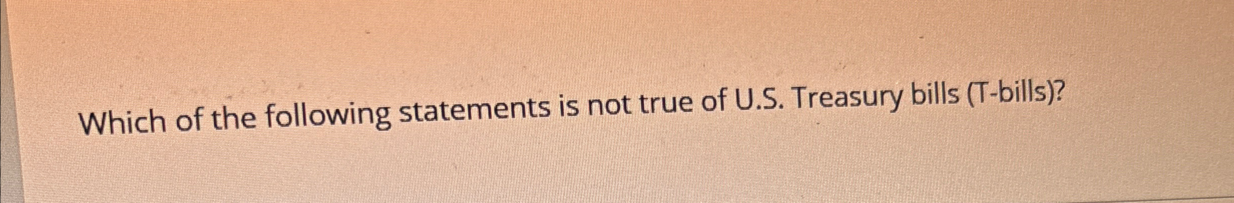 Solved Which of the following statements is not true of U.S. | Chegg.com