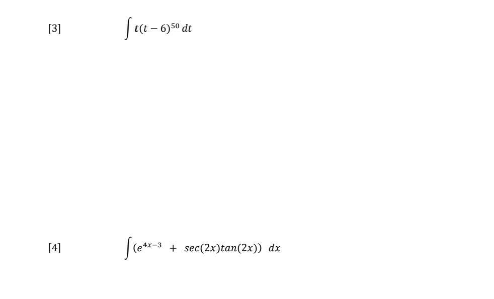 Solved III. Indefinite Integrals Integrate. Show every | Chegg.com