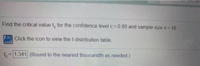 Solved Find the critical value t, for the confidence level | Chegg.com