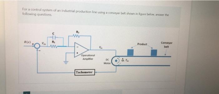 Solved For a control system of an industrial production line | Chegg.com