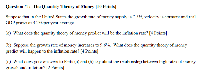 Solved Question #1: The Quantity Theory of Money [10 | Chegg.com