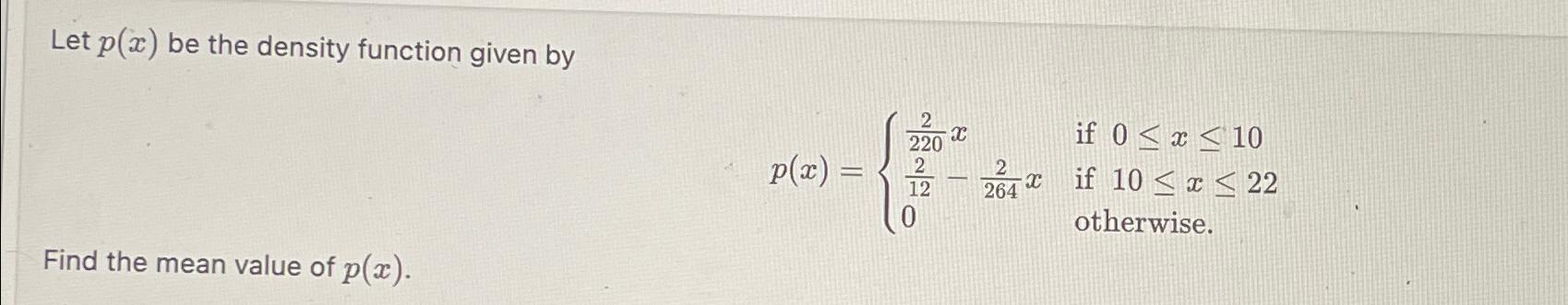 Solved Let p(x) ﻿be the density function given | Chegg.com
