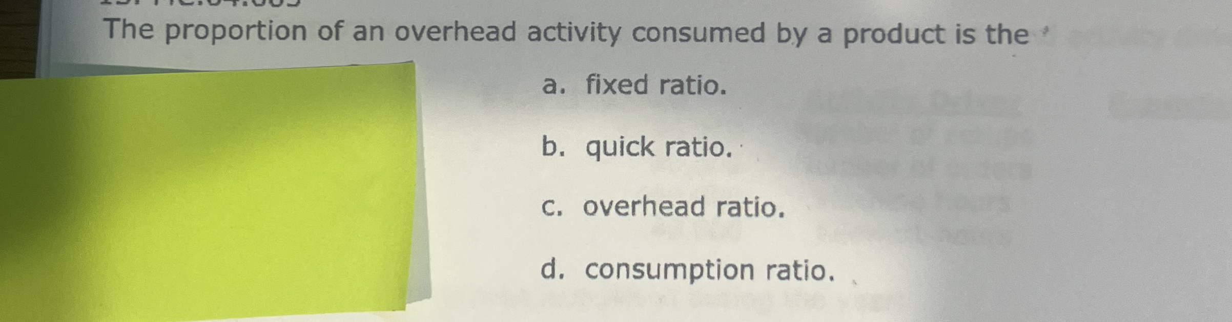 The proportion of an overhead activity consumed by a | Chegg.com