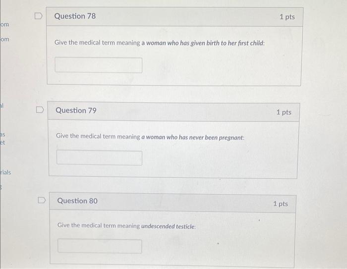 Solved Give the medical term meaning a woman who has given | Chegg.com