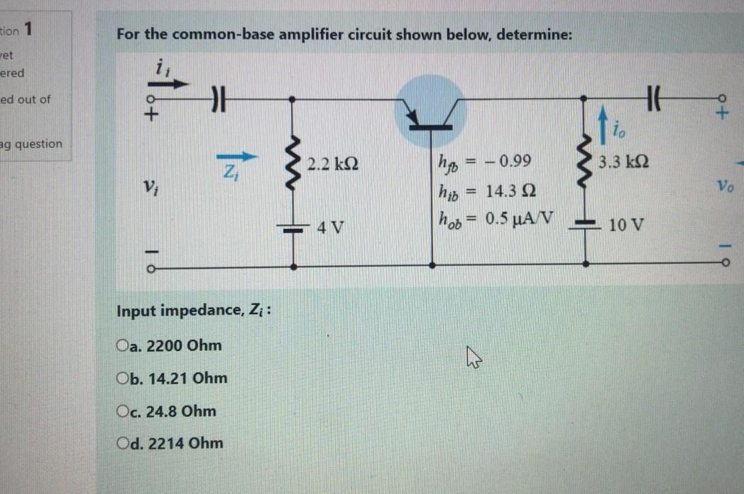 Solved tion 1 For the common-base amplifier circuit shown | Chegg.com