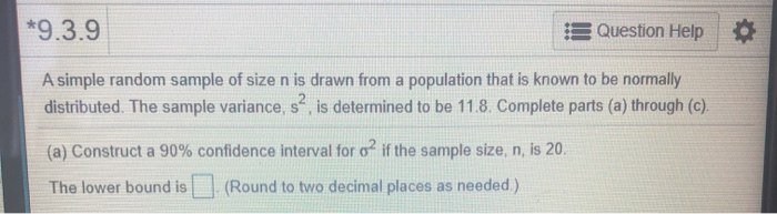 Solved *9.3.9 Question Help A simple random sample of size n | Chegg.com