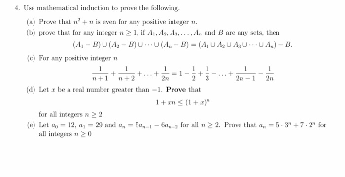 Solved 4. Use Mathematical Induction To Prove The Following. | Chegg.com