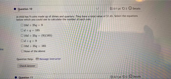 Solved ine Question 10 0/1 pt 2 Details A child has 9 coins | Chegg.com