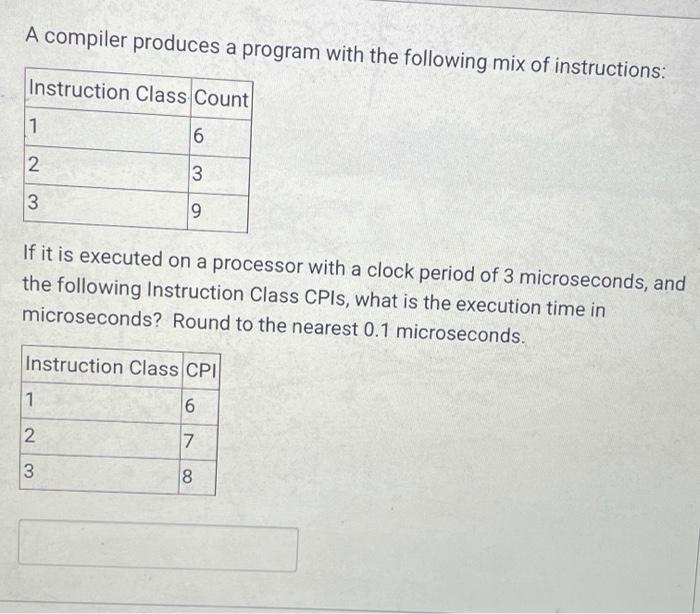 Solved A compiler produces a program with the following mix | Chegg.com