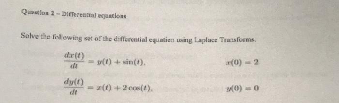 Solved Question 2-Differential equations Solve the following | Chegg.com