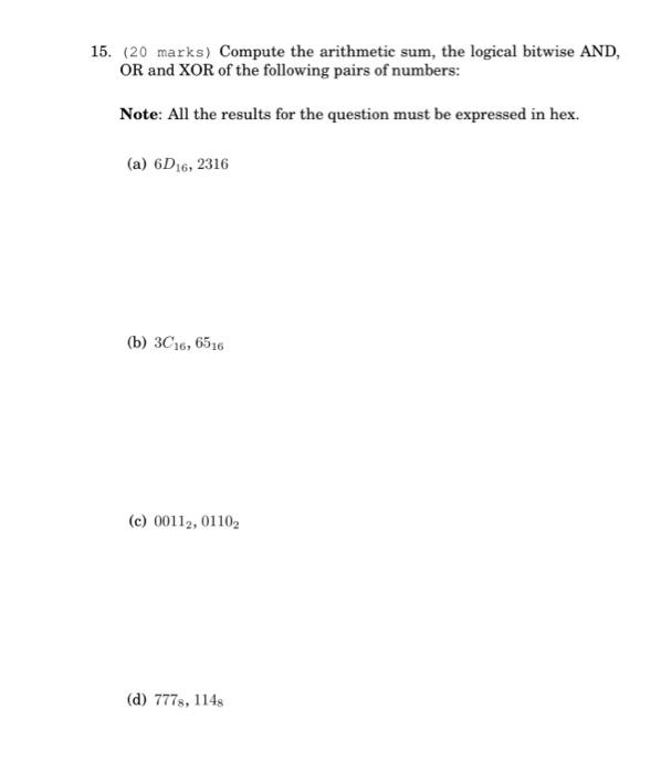 Solved 15. (20 marks) Compute the arithmetic sum, the | Chegg.com