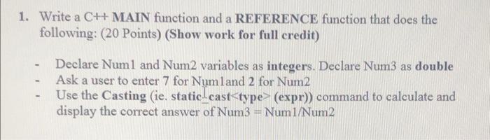 Solved 1. Write a CH MAIN function and a REFERENCE function | Chegg.com